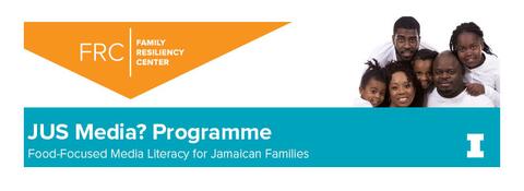 JUS Media? Programme: Food-Focused Media Literacy for Jamaican Families